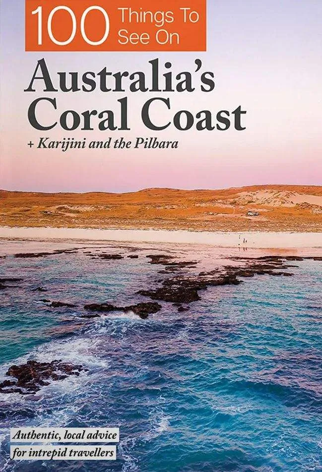 100 Things To See on Australias Coral Coast